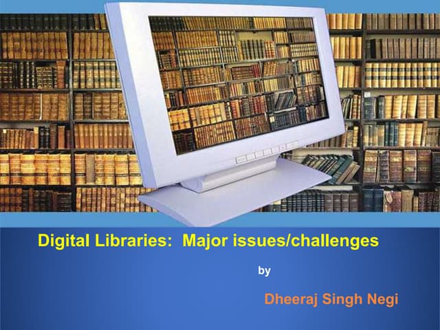 Digital libraries 