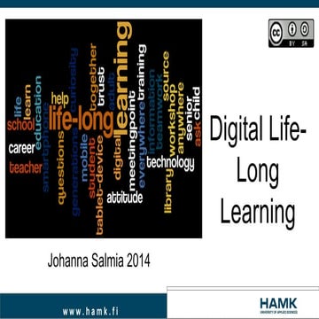Digital Life-long Learning