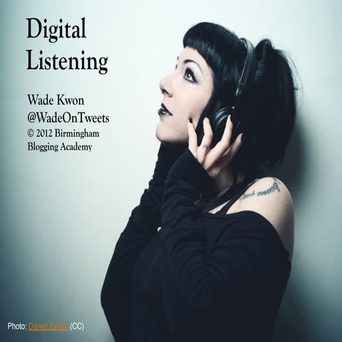 Digital Listening: The First Step in Understanding Your Audience