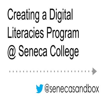 Digital Literacies at the Seneca Sandbox