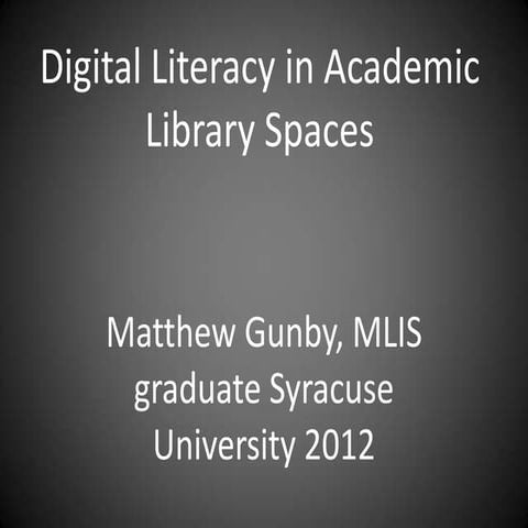 Digital literacy in academic library spaces