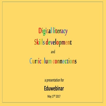 Digital literacy, skills development and curriculum connections