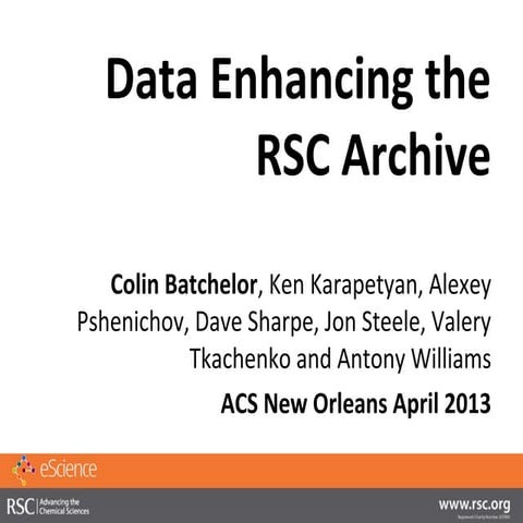 Digitally enabling the RSC archive