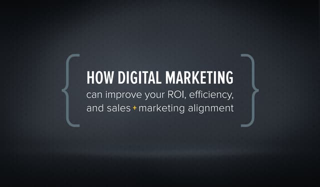 How Digital Marketing Can Improve Y...