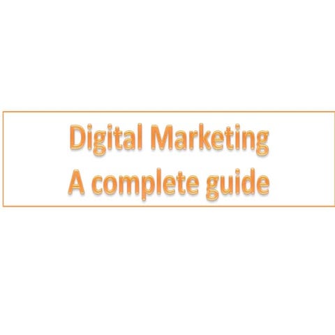 What is Digital Marketing?- SEO, SMM, Email Marketing etc. etc.