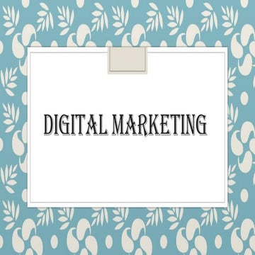 DIGITAL MARKETING PPT FOR KNOWLEDGE FOR STUDENTS | PPTX