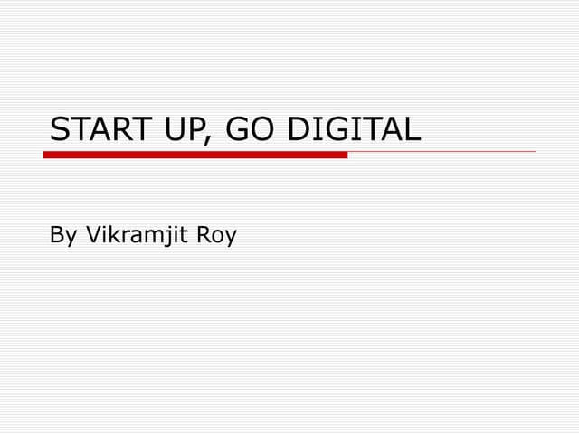 Digital Marketing By Vikramjit Roy at Startup Saturday