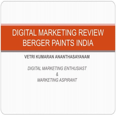 Digital marketing analysis - Berger Paints [India] Vs Competitors [April'2014]
