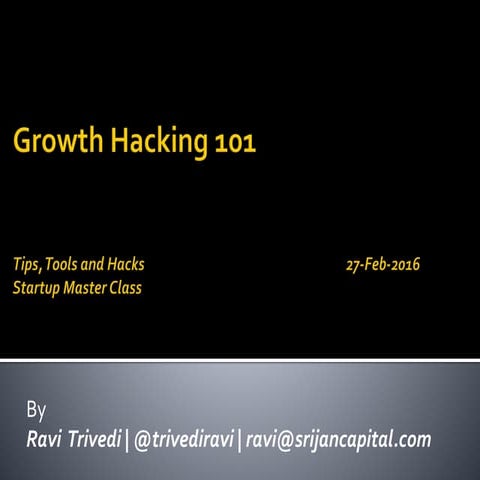 Acquiring Users for Cheap - The Art and Science of Growth Hacking
