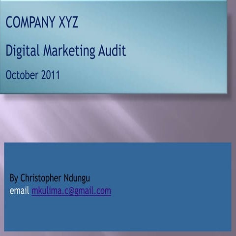 Digital Marketing Audit Template By Christopher Ndungu