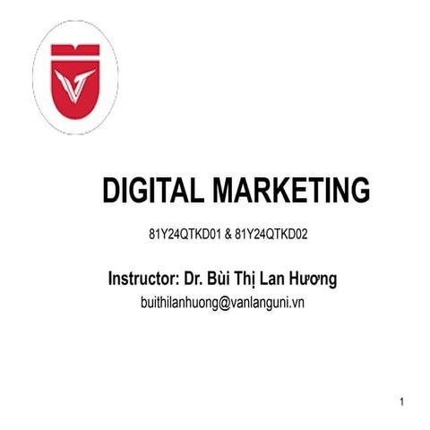 Marketing Kỹ thuật số - Digital Marketing Bài 3.pptx