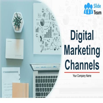 Digital Marketing Channels Powerpoint Presentation Slides