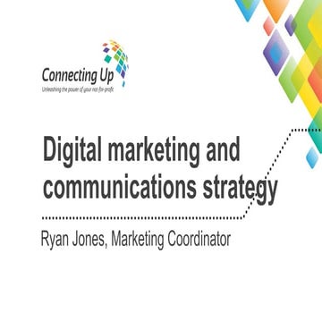 Digital marketing and communications strategy