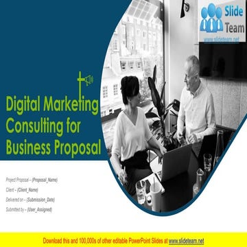 Digital Marketing Consulting For Business Proposal PowerPoint Presentation Sl...