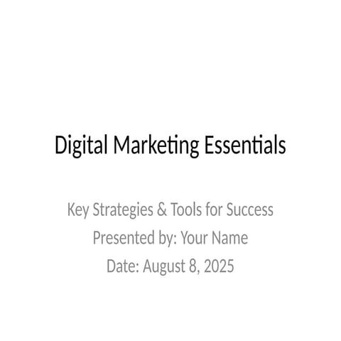 Digital Marketing Essentials Presentation Pptx