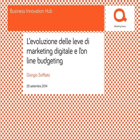 Digital marketing evolution - Il marketing digitale e l'allocazione del budget