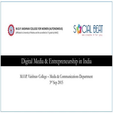 Digital Media & Entrepreneurship in India - for MOP Vaishnav College, Departm...