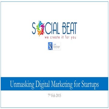Digital Marketing for Startups in India - 7th Feb 2015 at Weekend Ventures, I...
