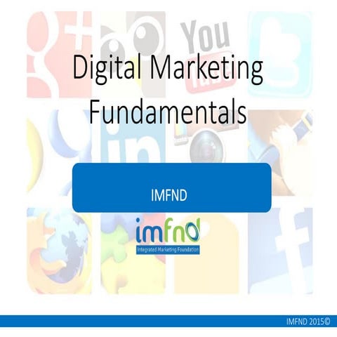 Digital marketing fundamentals  imfnd
