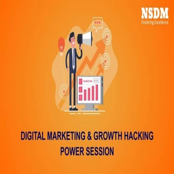 Digital marketing & growth hacking power session | PPTX