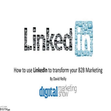 How to Use LinkedIn to Transform your B2B Marketing