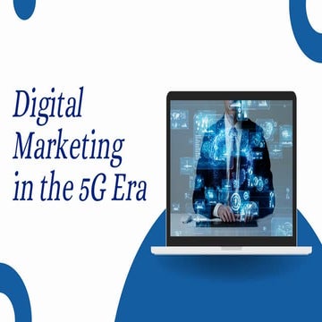 Digital Marketing in 5G Era - Digital Transformation in 5G Age | PDF