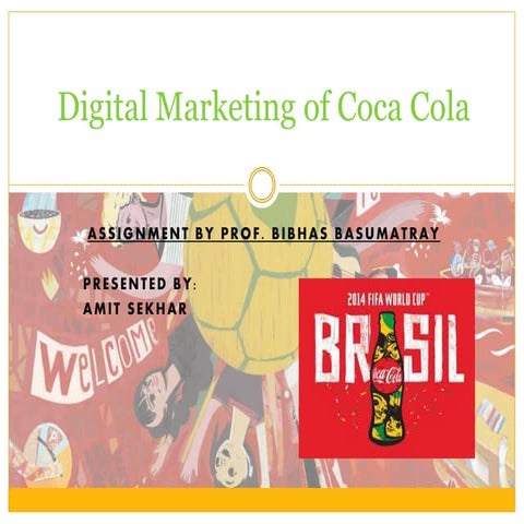 Digital marketing of coca cola @ fifa | PPTX