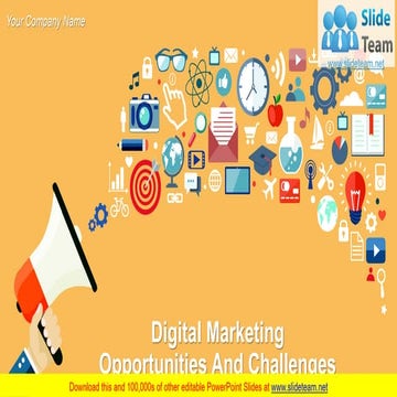 Digital Marketing Opportunities And Challenges PowerPoint Presentation Slides 