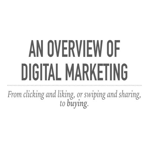 An Overview of Digital Marketing 