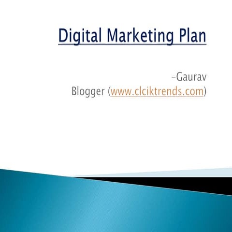 Digital marketing plan - Digital marketing strategy for business