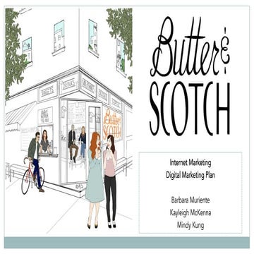 Digital marketing Plan - Butter & Scotch