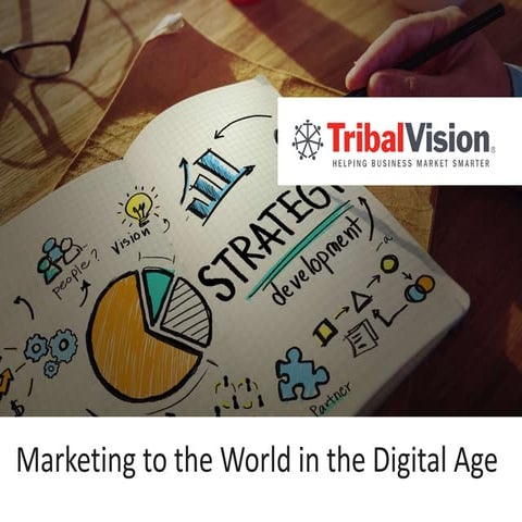 Marketing to the World in the Digital Age