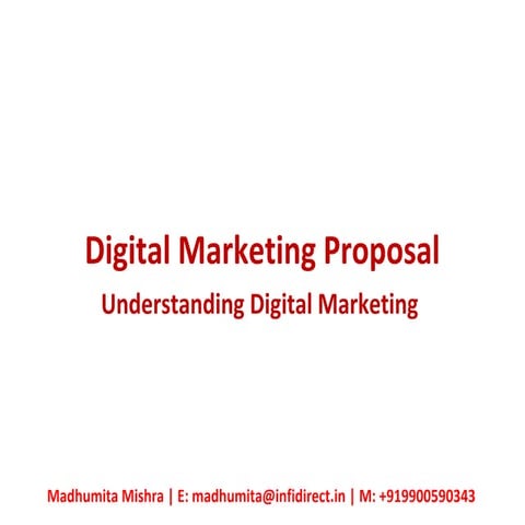 Digital Marketing Proposal - Understanding Digital Marketing 
