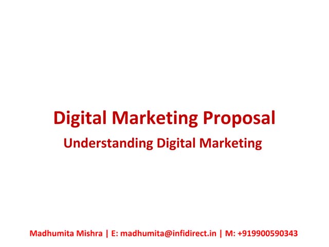 Digital Marketing Proposal - Understanding Digital Marketing 
