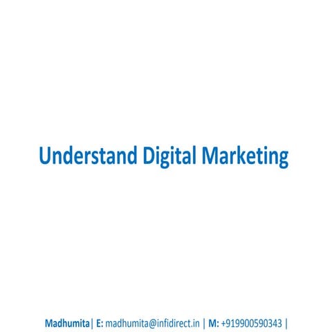 Digital Marketing Proposal - Understanding Digital Marketing