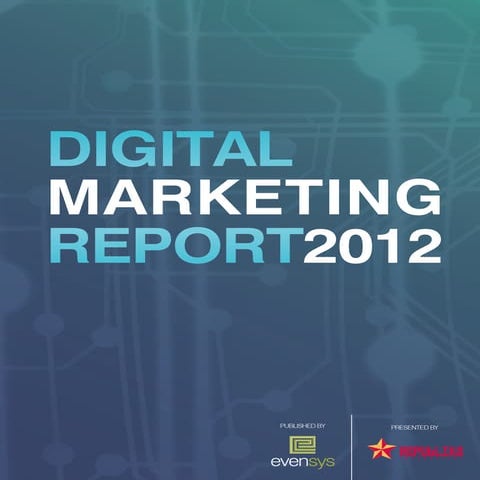 Digital Marketing Report 2012