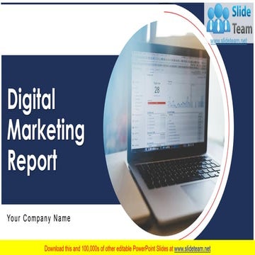 Digital Marketing Report PowerPoint Presentation Slides