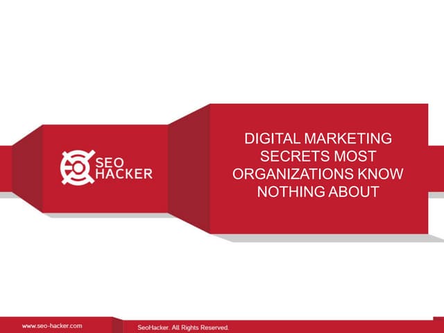 Digital marketing secrets most orga...