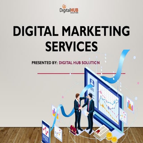 Digital Marketing Services Digital Hub Solution.pptx