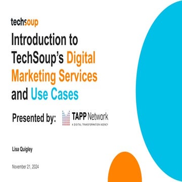 Introduction to TechSoup’s Digital Marketing  Services and Use Cases