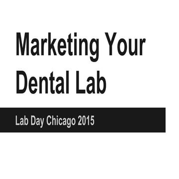 Marketing Your Dental Lab