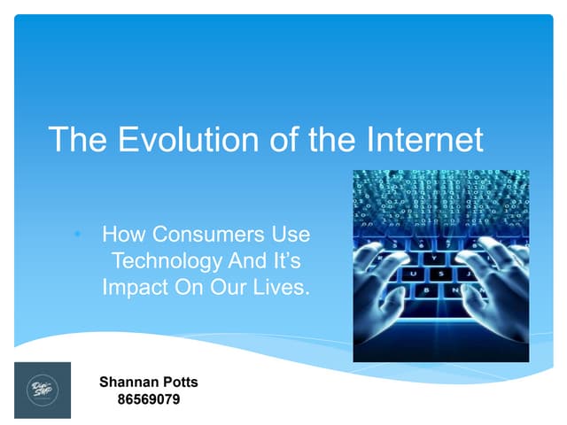 The Evolution of the Internet 