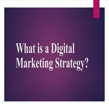 Digital marketing strategy - How to Structure an Effective Plan