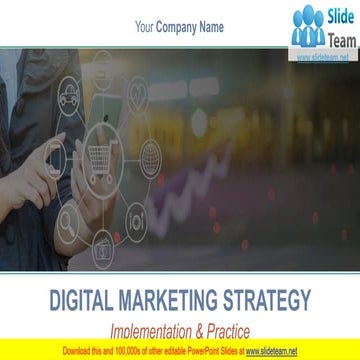 Digital Marketing Strategy Implementation And Practice PowerPoint Presentatio...