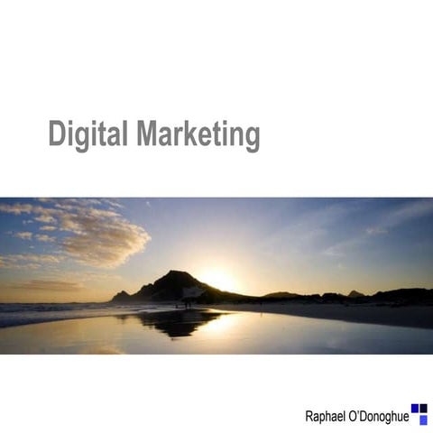 Digital Marketing - Overview