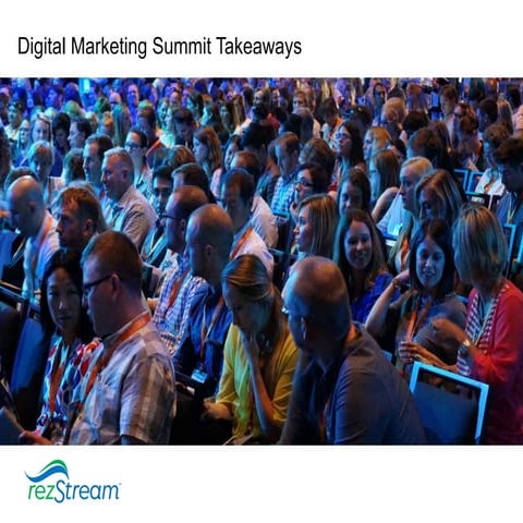 Digital marketing summit 2018 takeaways