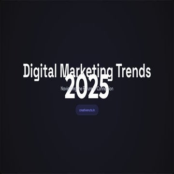 Top Digital Marketing Trends That Will Dominate 2025