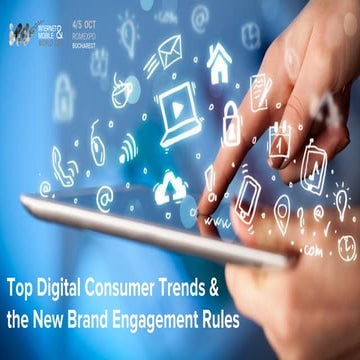 Digital marketing trends: Top consumer trends and new Brand Engagement Rules 