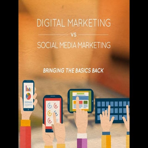 Digital Marketing VS. Social Media Marketing
