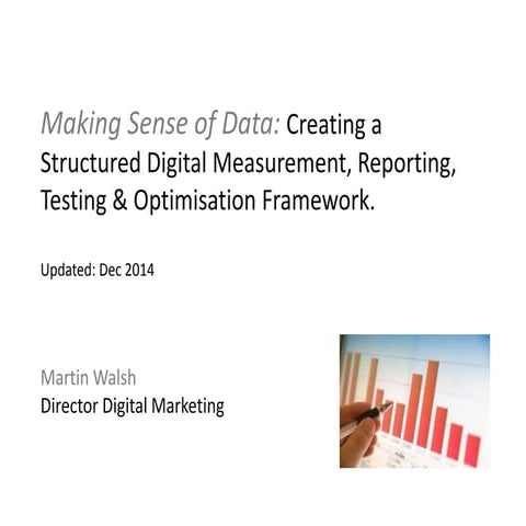 Digital Marketing Measurement Framework - Martin Walsh